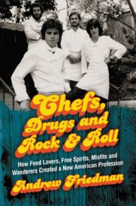 Chefs Drugs and Rock and roll Book Cover