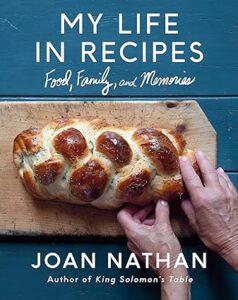 Joan Nathan book My Life in Recipes