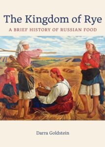 The Kingdom of Rye book by Darra Goldstein